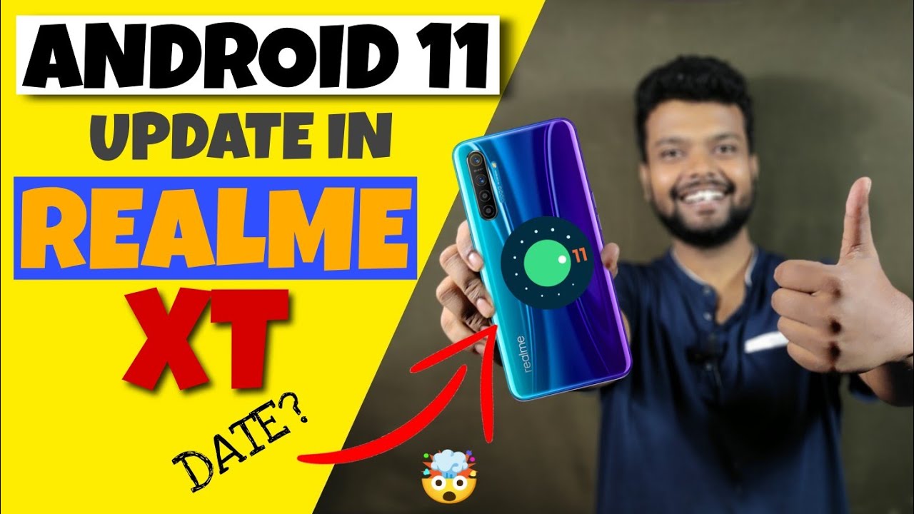 ANDROID 11 UPDATE IN REALME XT 🔥 REALME XT ANDROID 11 UPDATE DATE 🔥 HOW TO UPDATE ANDROID 11 🔥