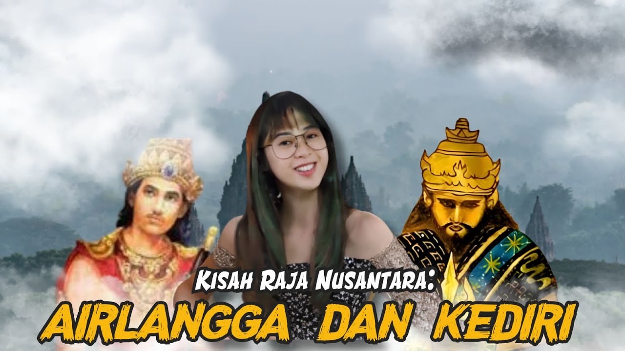 Sejarah Indonesia. Raja Airlangga dan Kediri.