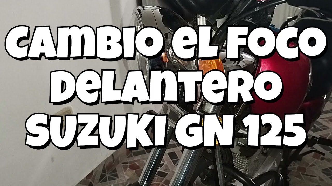 🔧 Cómo Cambiar el Foco Delantero de una Suzuki GN 125 💡  Guía Paso a Paso @JusesWorkshop