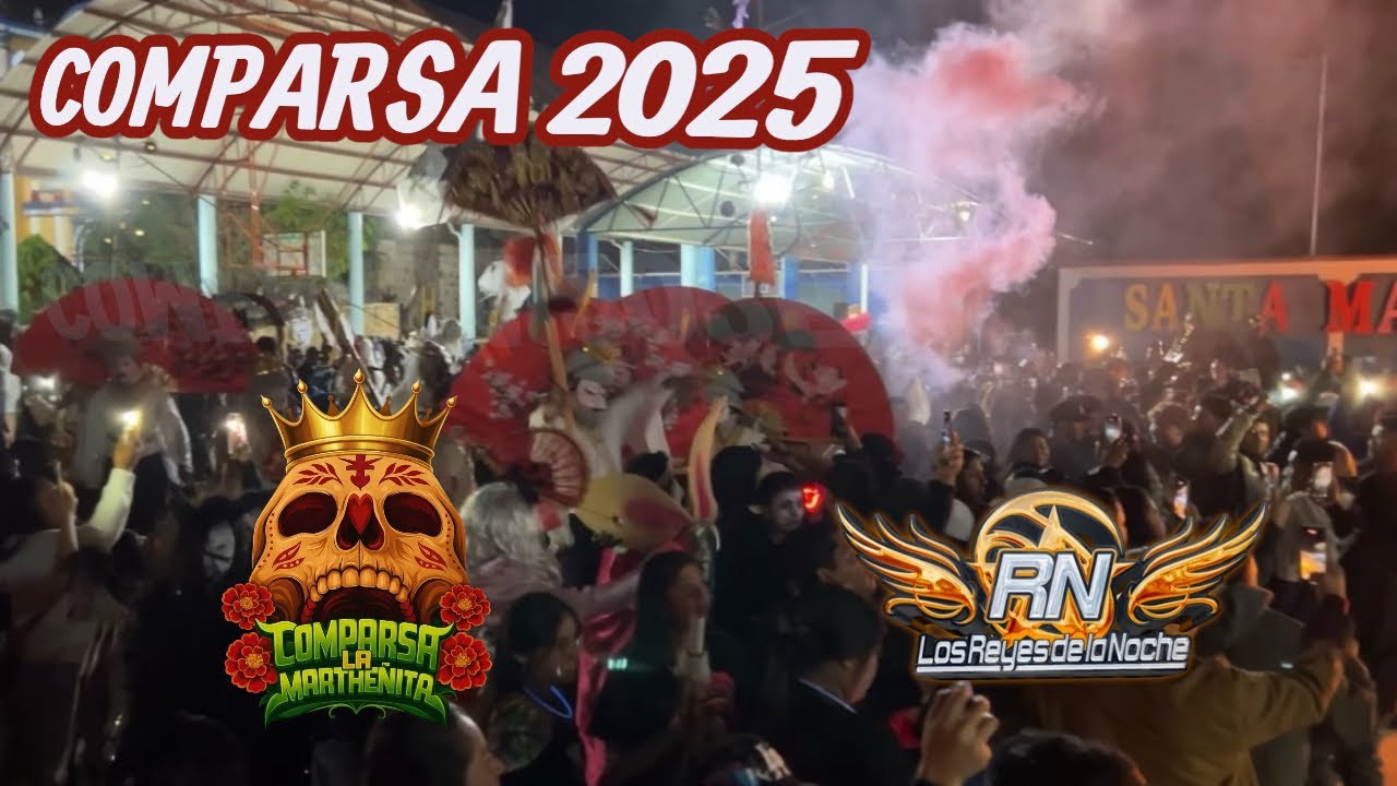ASÍ SONÓ LA CANCIÓN DE MODA Amores de Montaña Los Reyes De La Noche Comparsa La Martheñita 2025