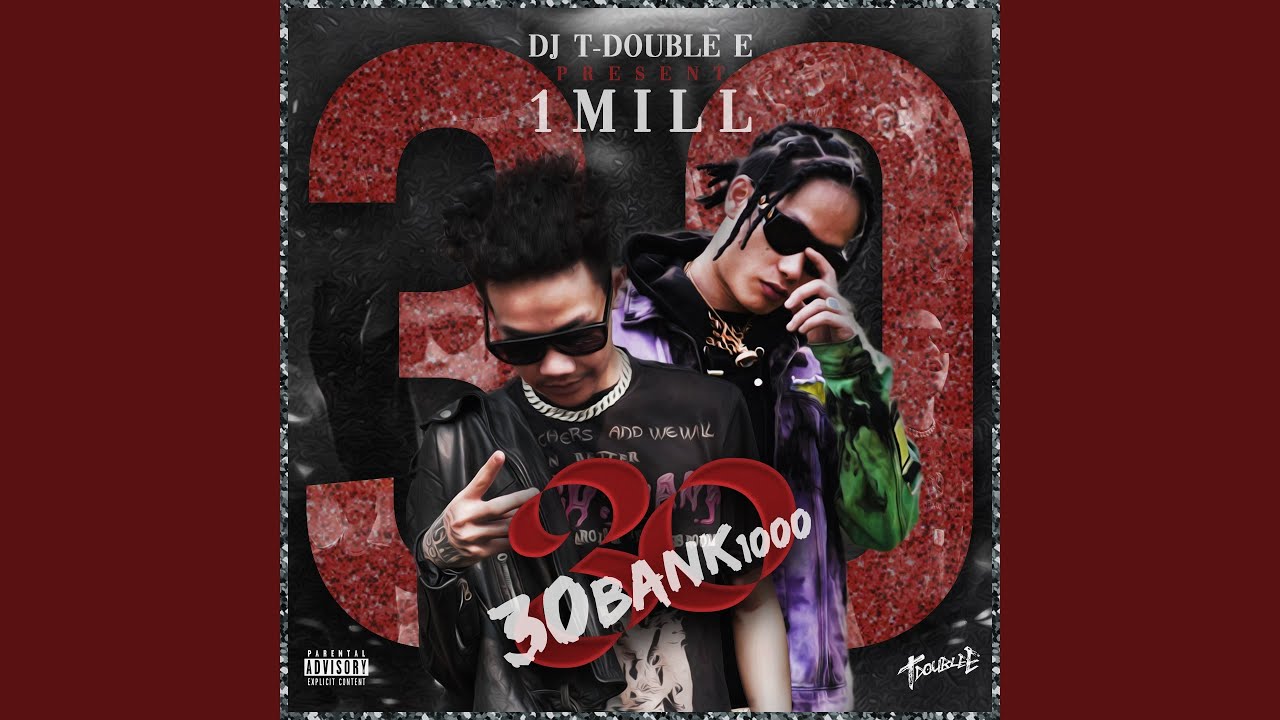 30BANK1000 (feat. 1MILL)