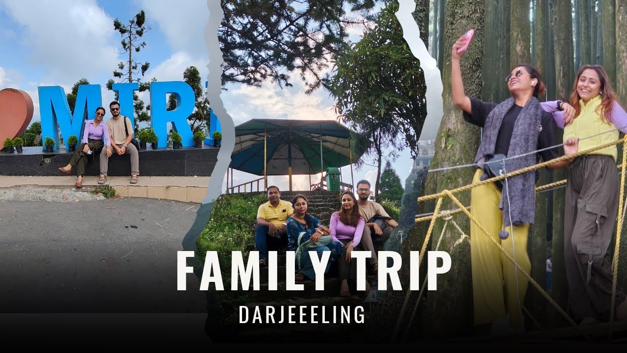 Beautiful Darjeeling Journey via Mirik | Family Travel Vlog 2025