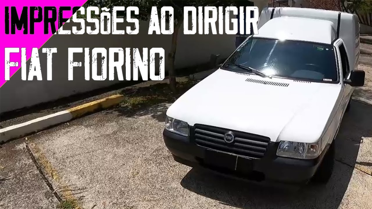 Fiat Fiorino - Impressões ao dirigir e guia de compra - Pontos críticos e detalhes.