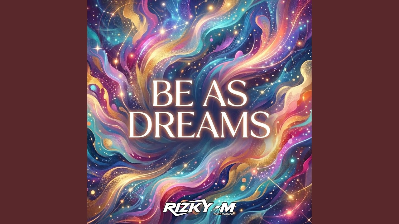 Be As Dreams (Breakbeat)