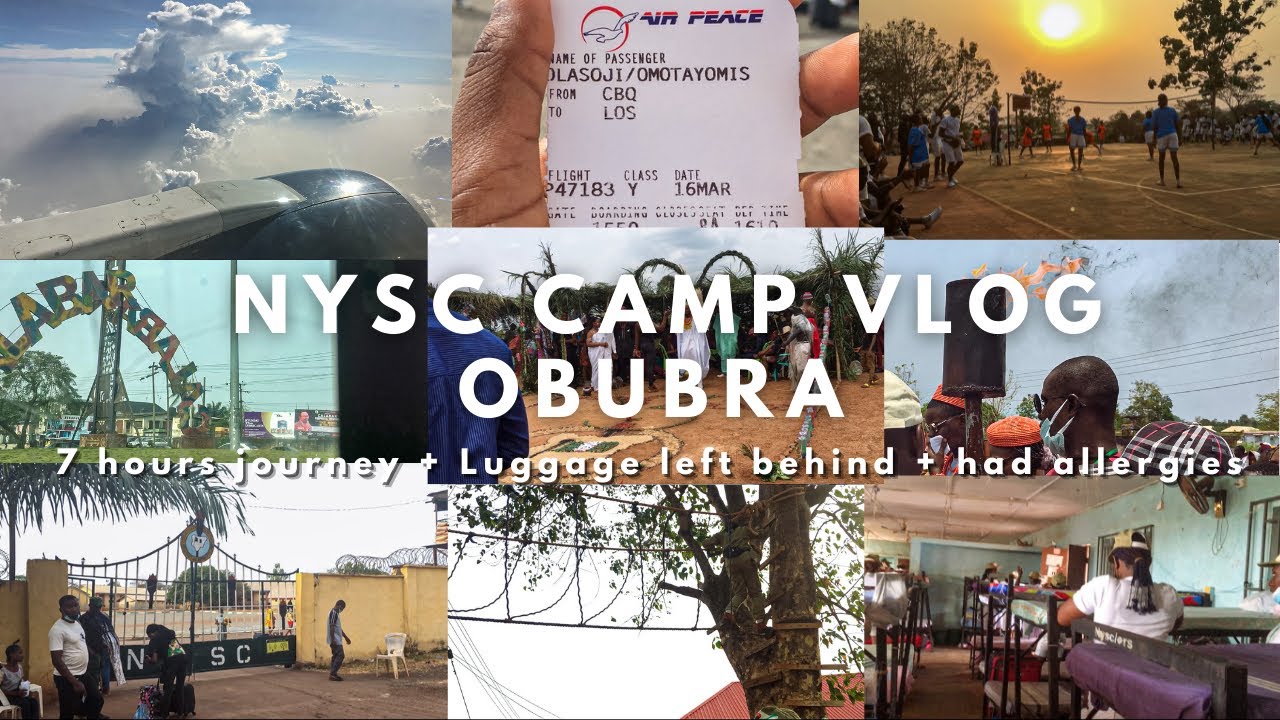 NYSC camp experience in Cross-River, Obubra 📍| Luggage left behind | 7 hrs journey | had allergies