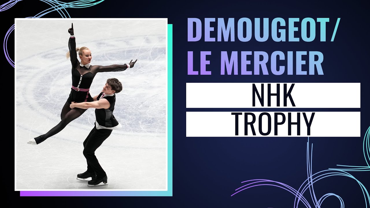 DEMOUGEOT / LE MERCIER (FRA) | NHK Trophy 2024 | #GPFigure