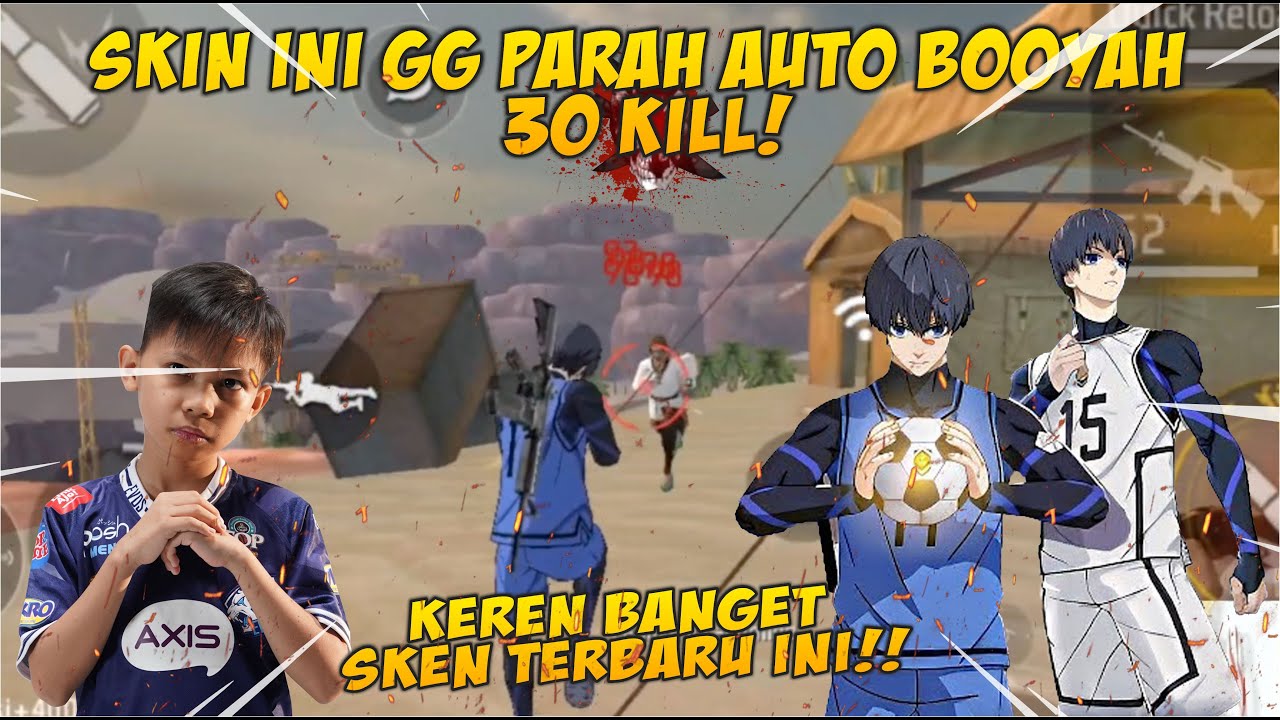 SKIN ISAGI INI KEREN PARAH!! GILA AUTO BANTAI
