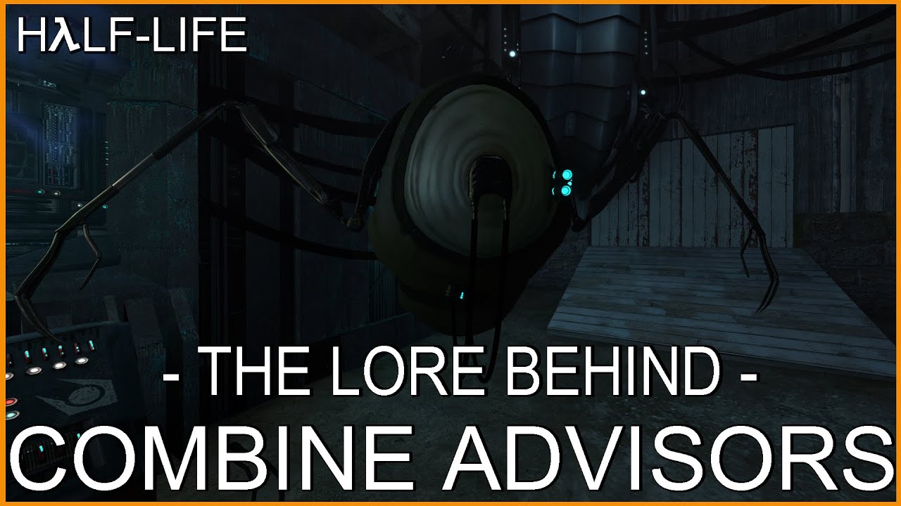 Half-Life: The Lore Behind Combine Advisors