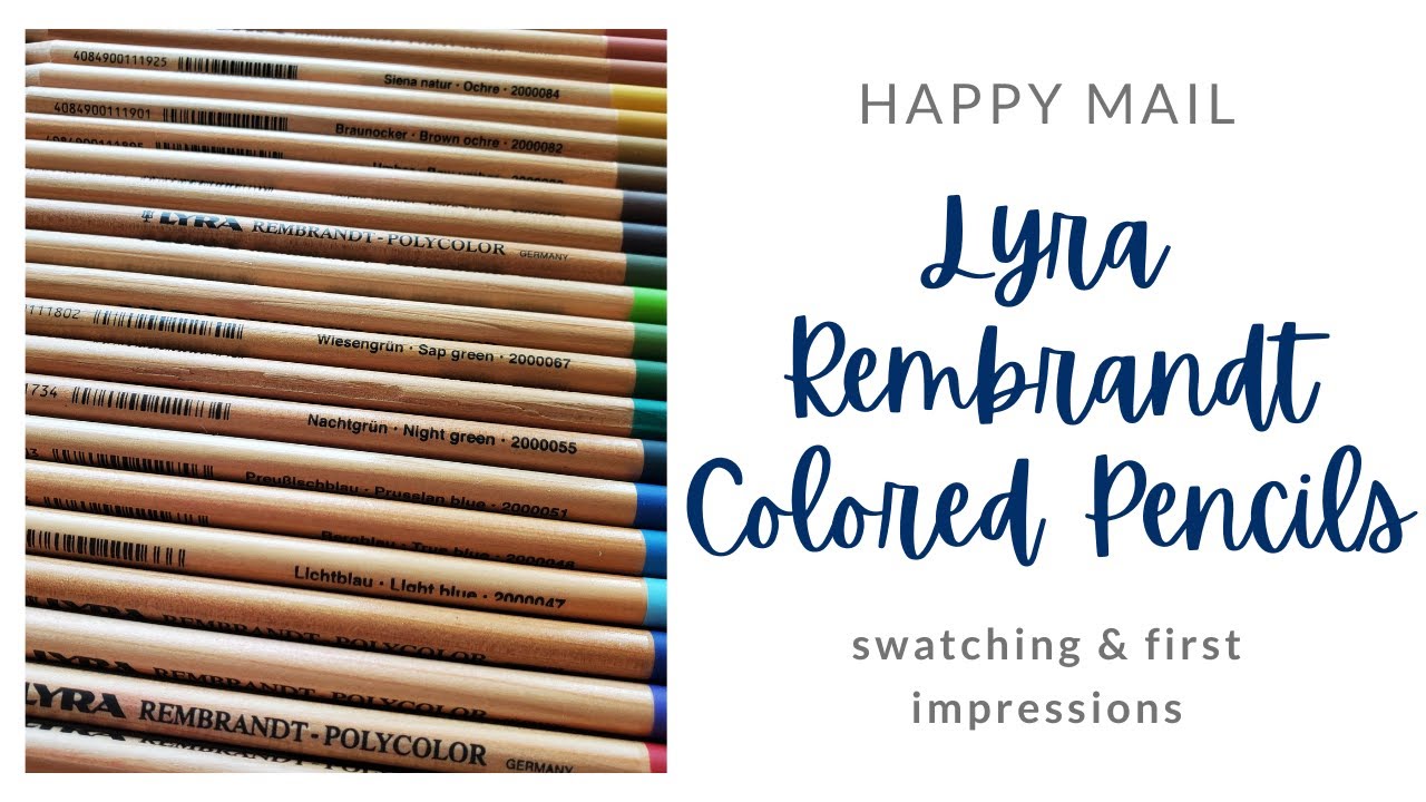 Swatching and First Impressions Lyra Rembrandt Polycolors | Happy Mail