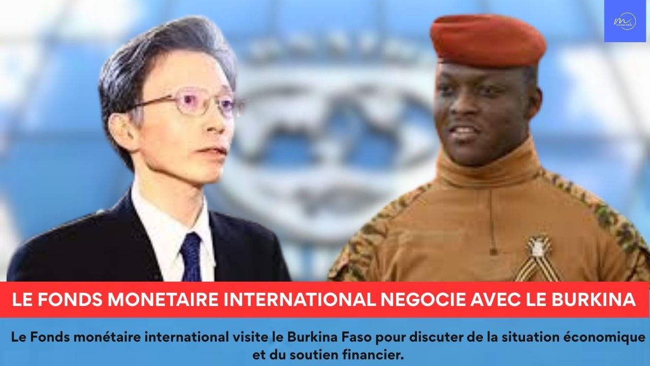 BURKINA&ndash;FASO : Ce que le FMI pr&eacute;pare en coulisses va vous surprendre !