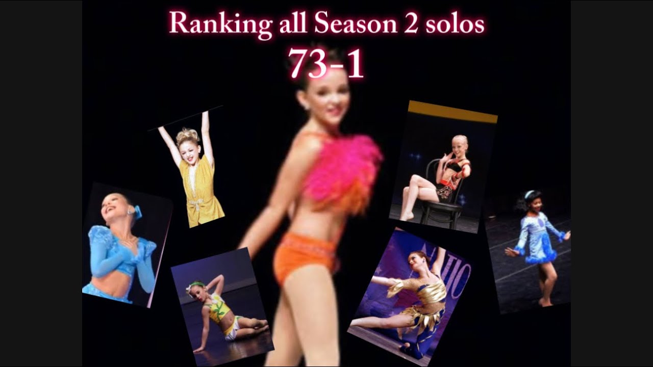Ranking every season 2 solos - dance moms