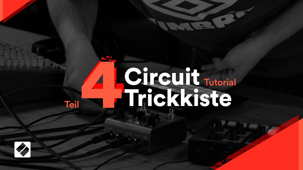 Circuit Trickkiste: Sequencer-Tipps