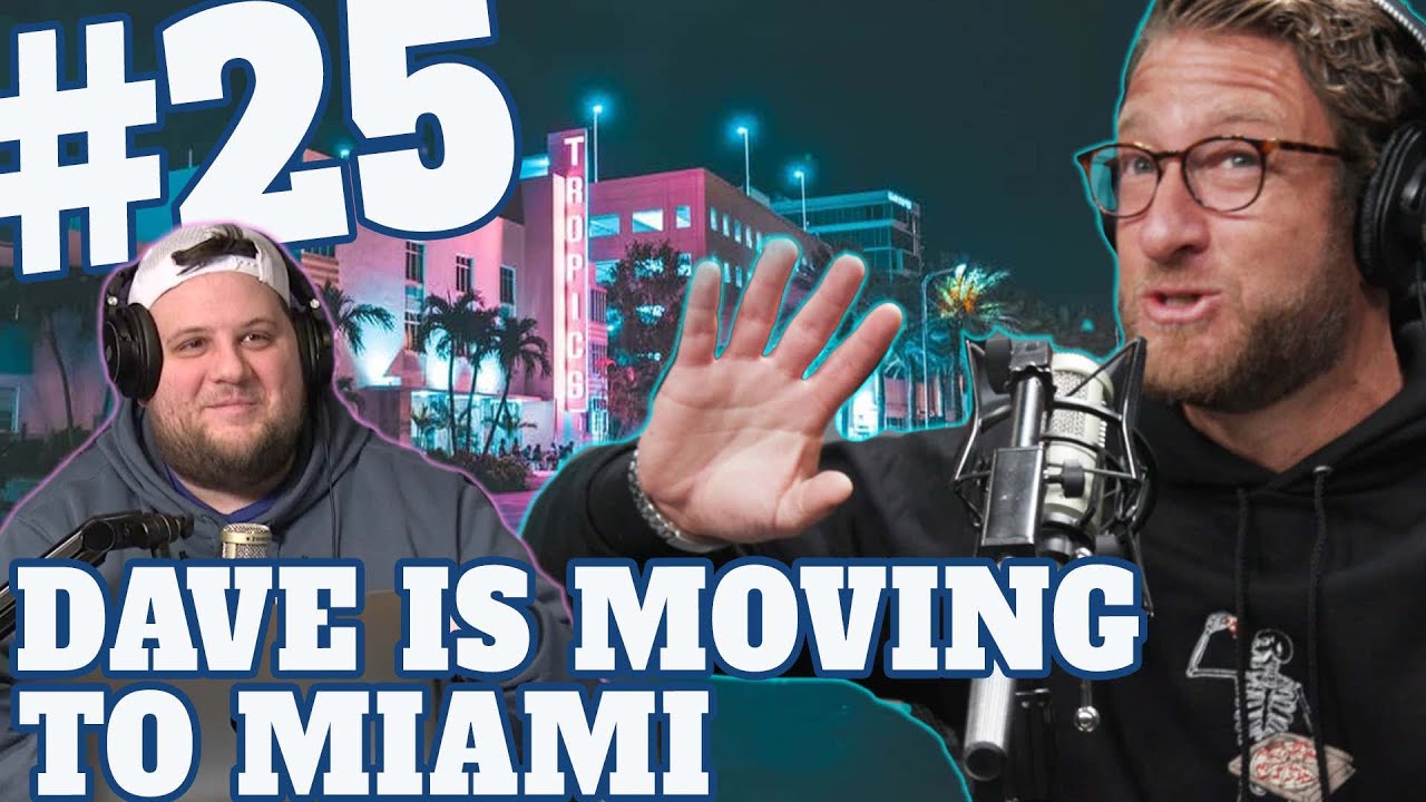 Dave Portnoy Show - Episode 25 - Dave is Moving to Miami