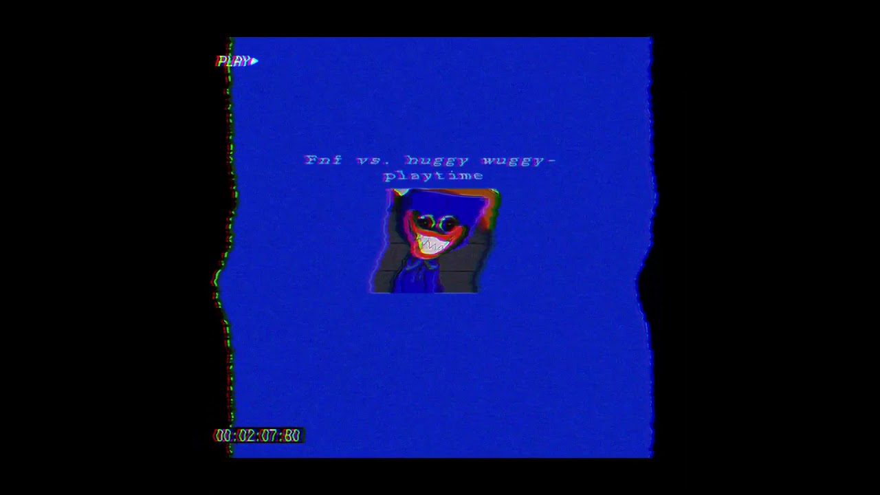Fnf vs. huggy wuggy- playtime // ~slowed~