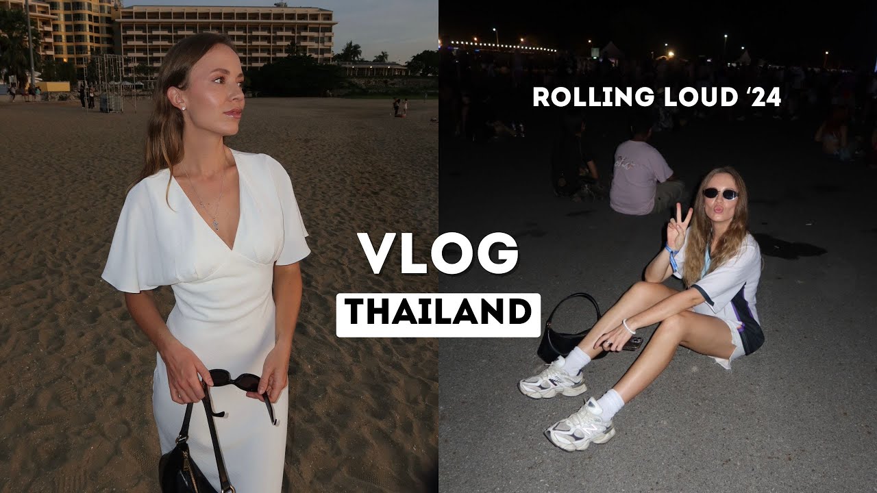 ВЛОГ ТАИЛАНД / ФЕСТИВАЛЬ ROLLING LOUD 2024