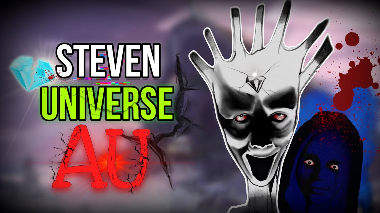 What is Steven Universe AU