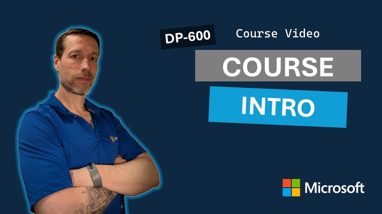 Course Introduction DP-600