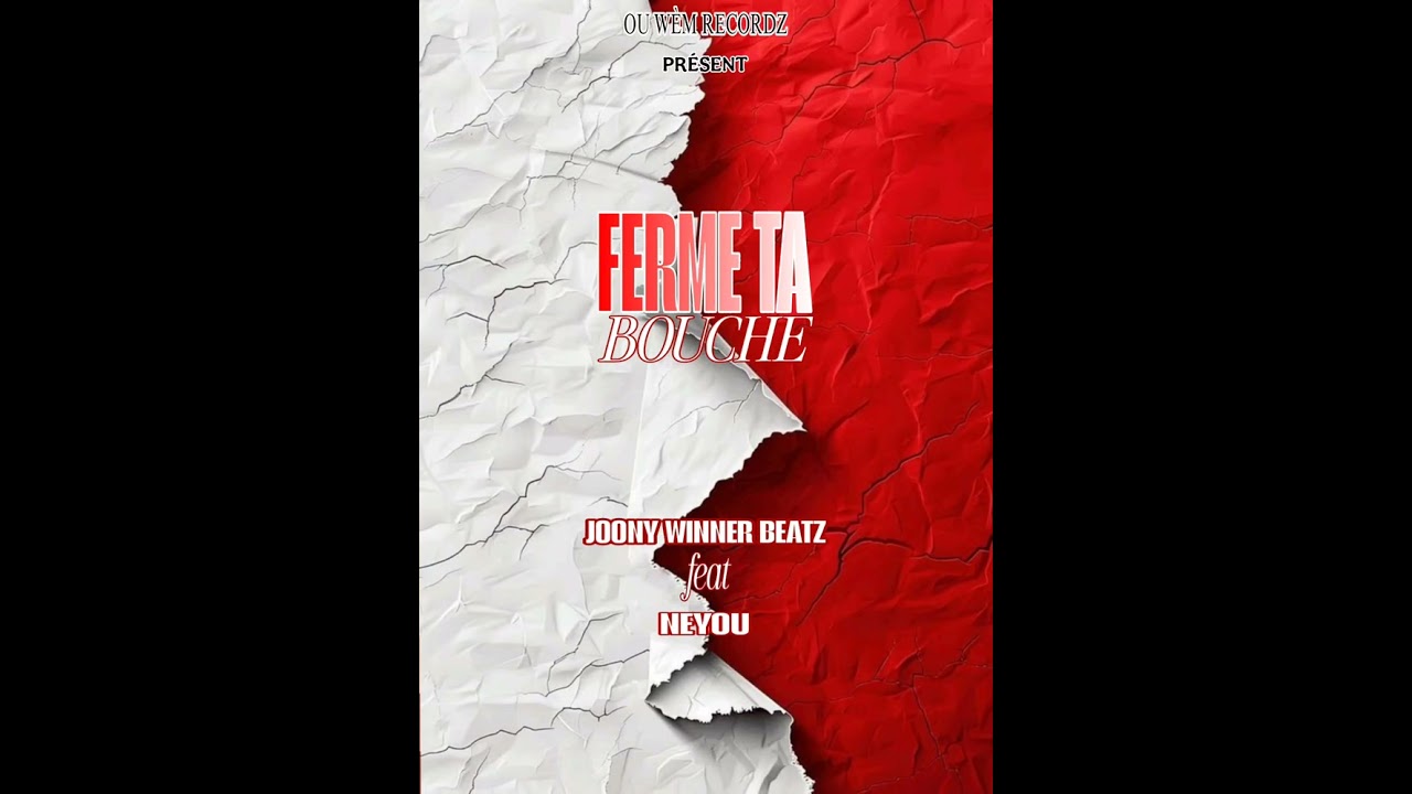 Joony Winner Beatz - Ferme Ta Bouche ft. Neyou