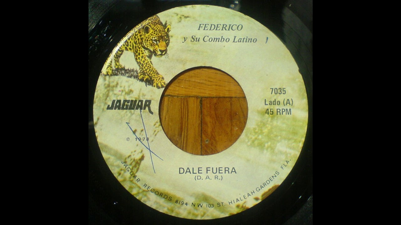 Federico Y Su Combo Latino - Dale Fuera