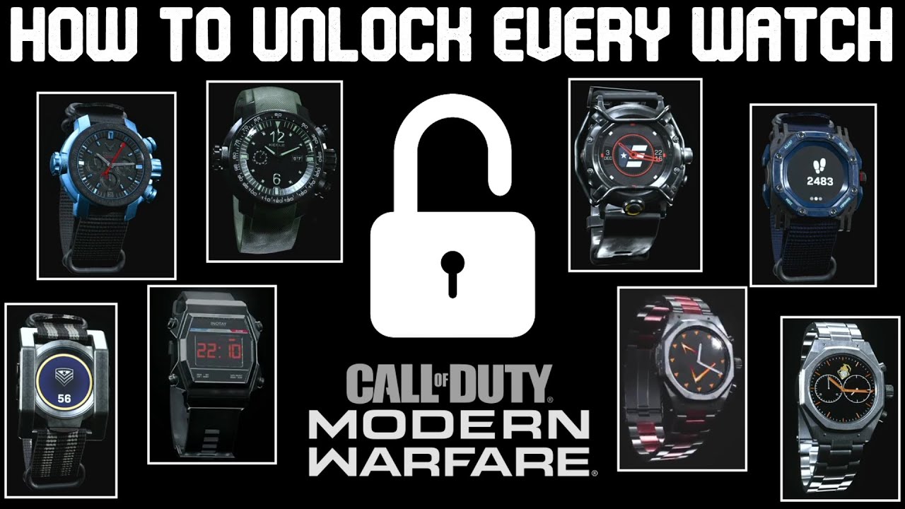 COD Modern Warfare: How to unlock ALL watches! [Updated for Season 1]
