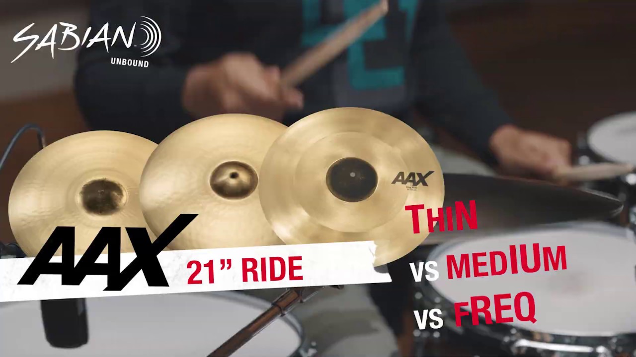 SABIAN AAX 21" Ride - THIN vs MEDIUM vs FREQ!