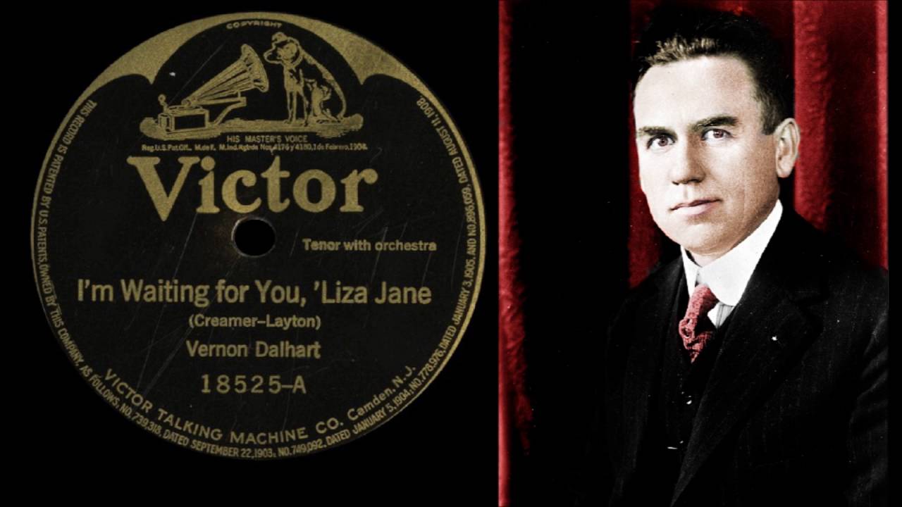 I'm waiting for you, 'Liza Jane - Vernon Dalhart (1919)