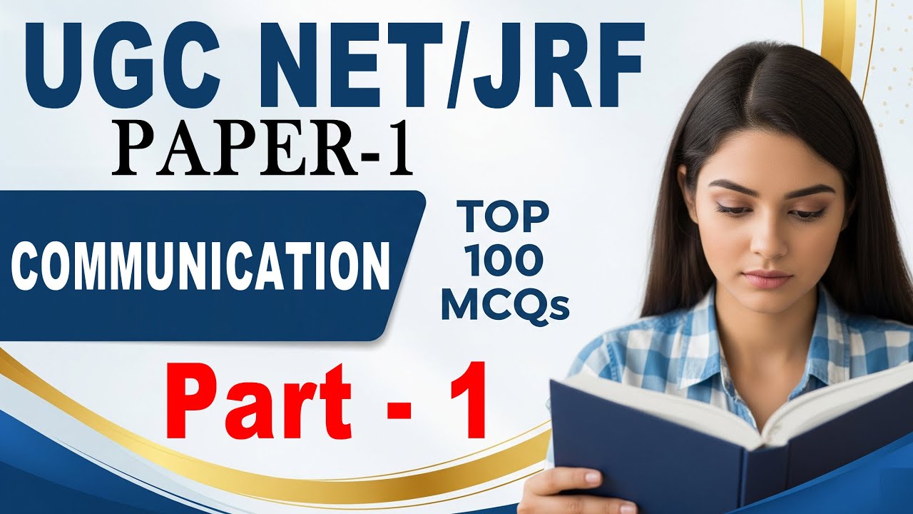 6. UGC NET Paper 1 | Communication Part- 1 | Top 100 MCQs with Tricks | 2025 | Goalistix