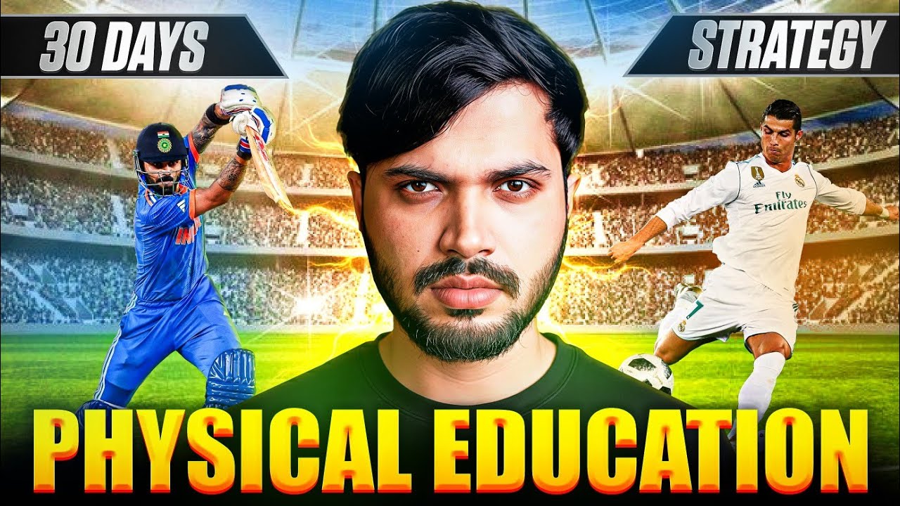 Physical Education 30 days Strategy🤯 Class 12 Score 100/100 in PE 🔥 CBSE Boards 2025-26