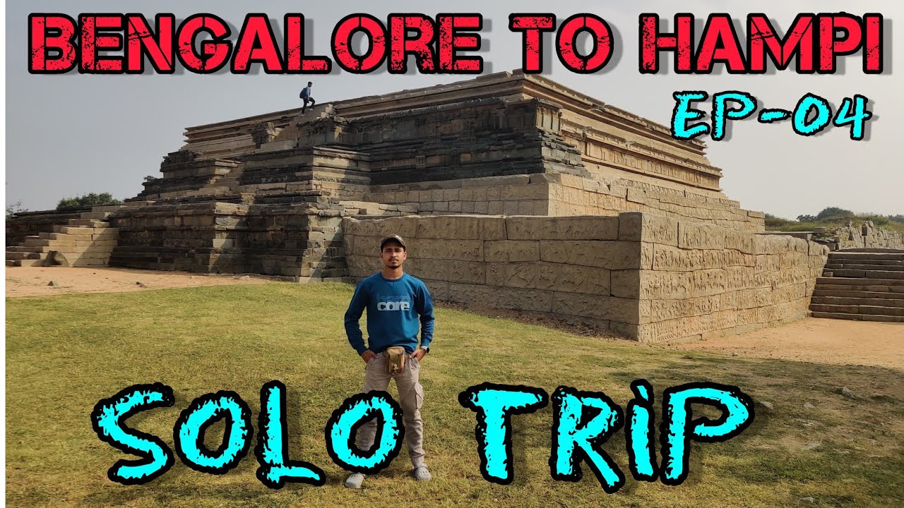 Bengalore To Hampi Solo Trip || Hampi Explore || UNESCO World Heritage site || Ep-04 || Madni Vlogs