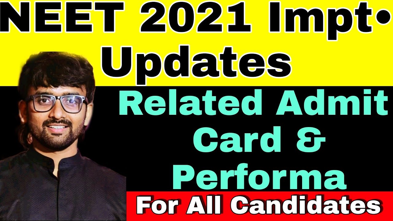 NEET 2021 Impt&bull; Updates?