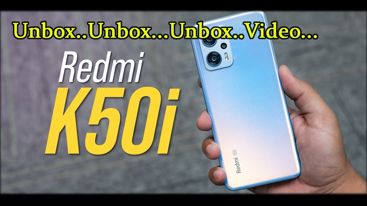 Redmi K50i (5G) Unbox Video | Khawlbawm Tech