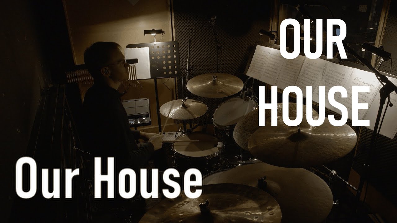 Our House The Musical | 2 - Our House | Drum Cam