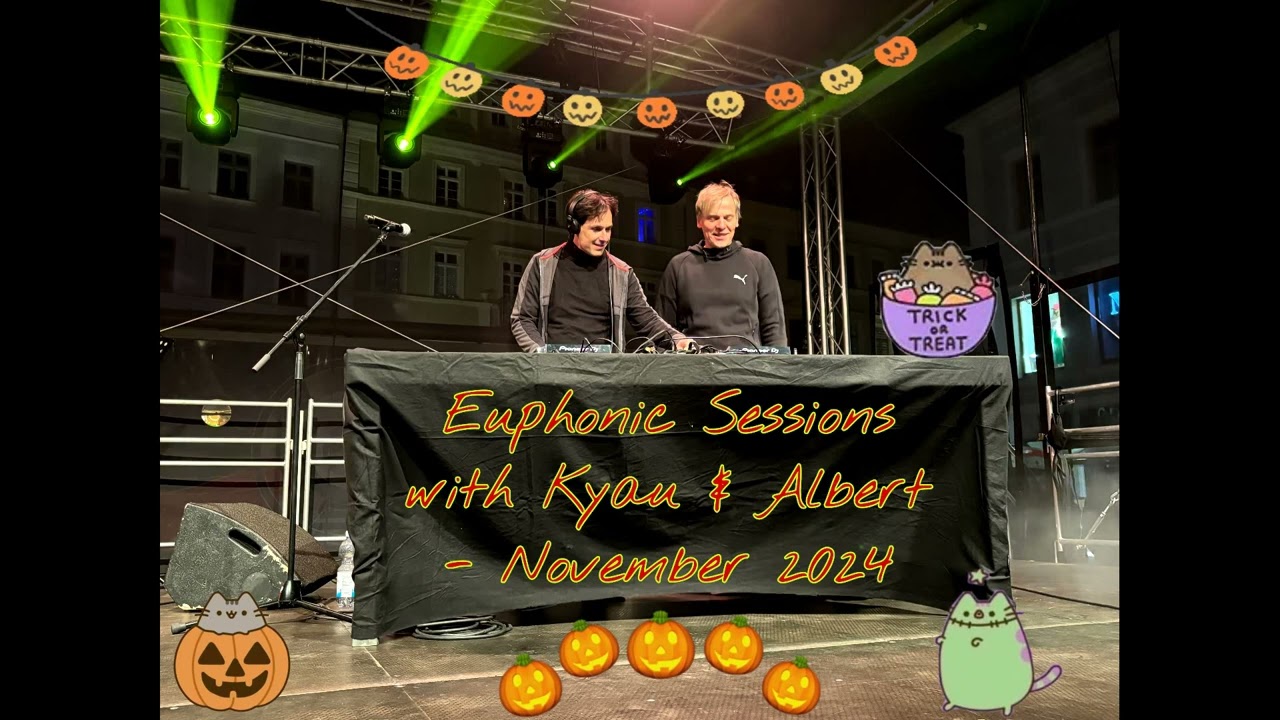 Euphonic Sessions with Kyau & Albert - November 2024