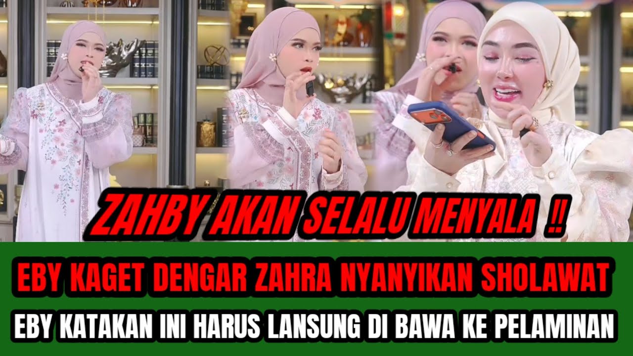 ZAHBY SEMAKIN MENYALA ‼️EBY KAGET DENGAR SUARA EMAS ZAHRA EBY KATAKAN HARUS DI BAWA KE PELAMINAN  !
