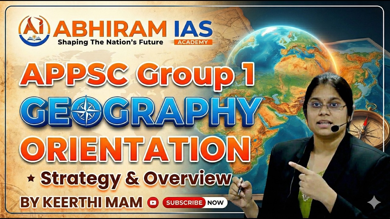 APPSC Group 1 Geography Orientation | Complete Strategy & Overview by Keerthi Mam |#appsc#geography