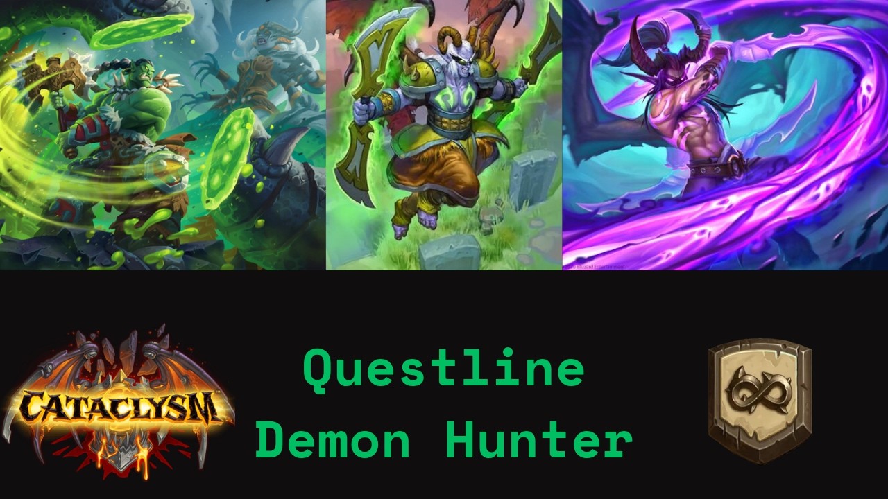 Questline Demon Hunter, The Most Broken Deck! (Hearthstone Wild)