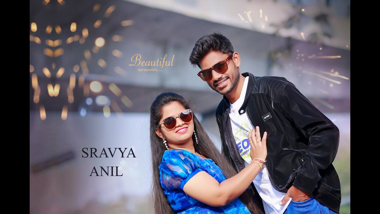 nuvvunte chaley # ANIL & SRAVYA # pre - wedding r# smile photography