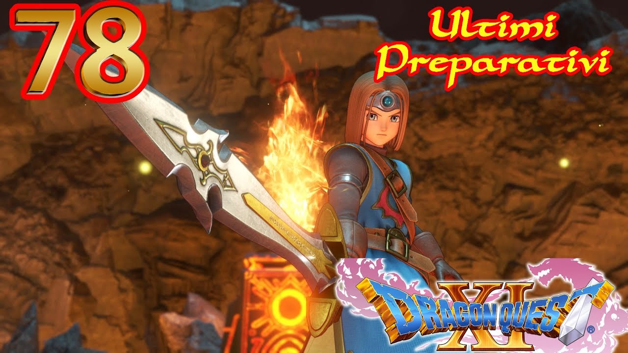 LE QUATTRO PROVE TRYSTAN E ULTIMI PREPARATIVI - Dragon Quest XI #78