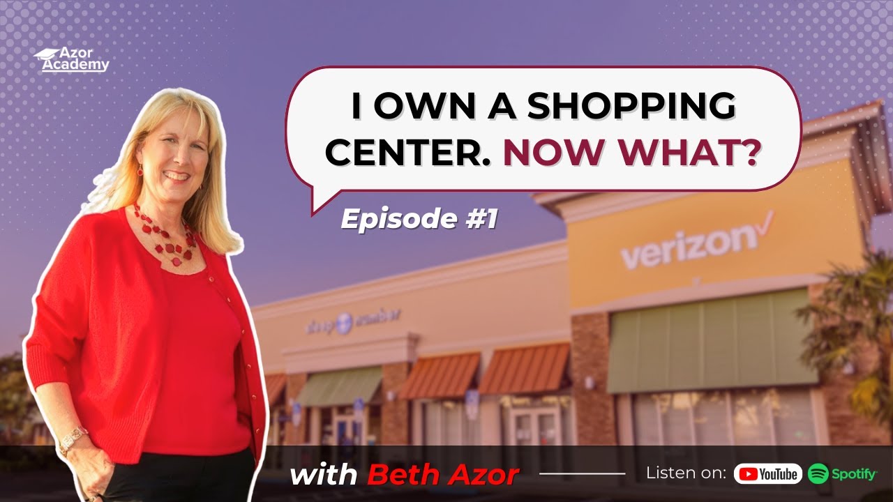 Before You Lease a Space, Fix This First | EP 1: I Own a Shopping Center, Now What?