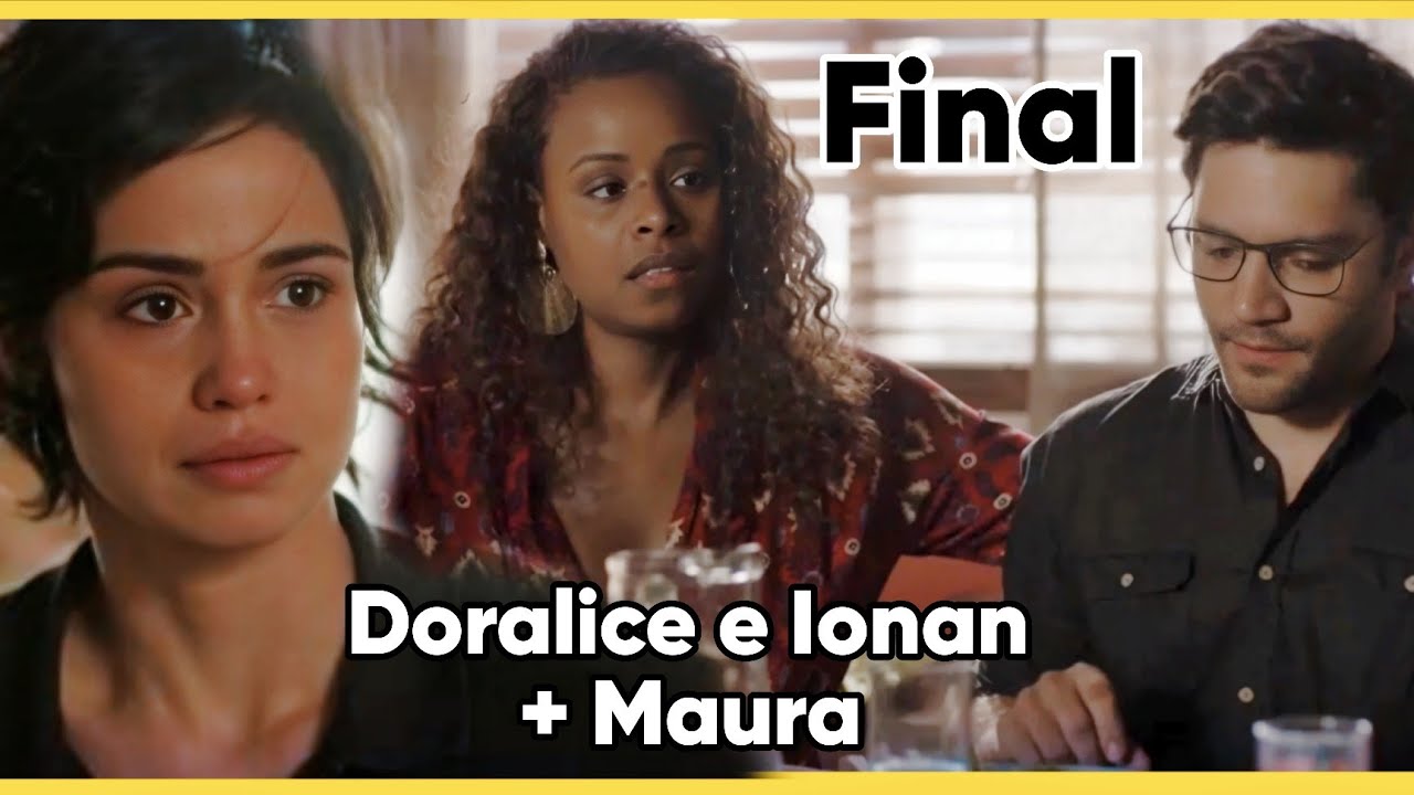 A Historia de Doralice e Ionan + Maura parte 03 final| Comentada
