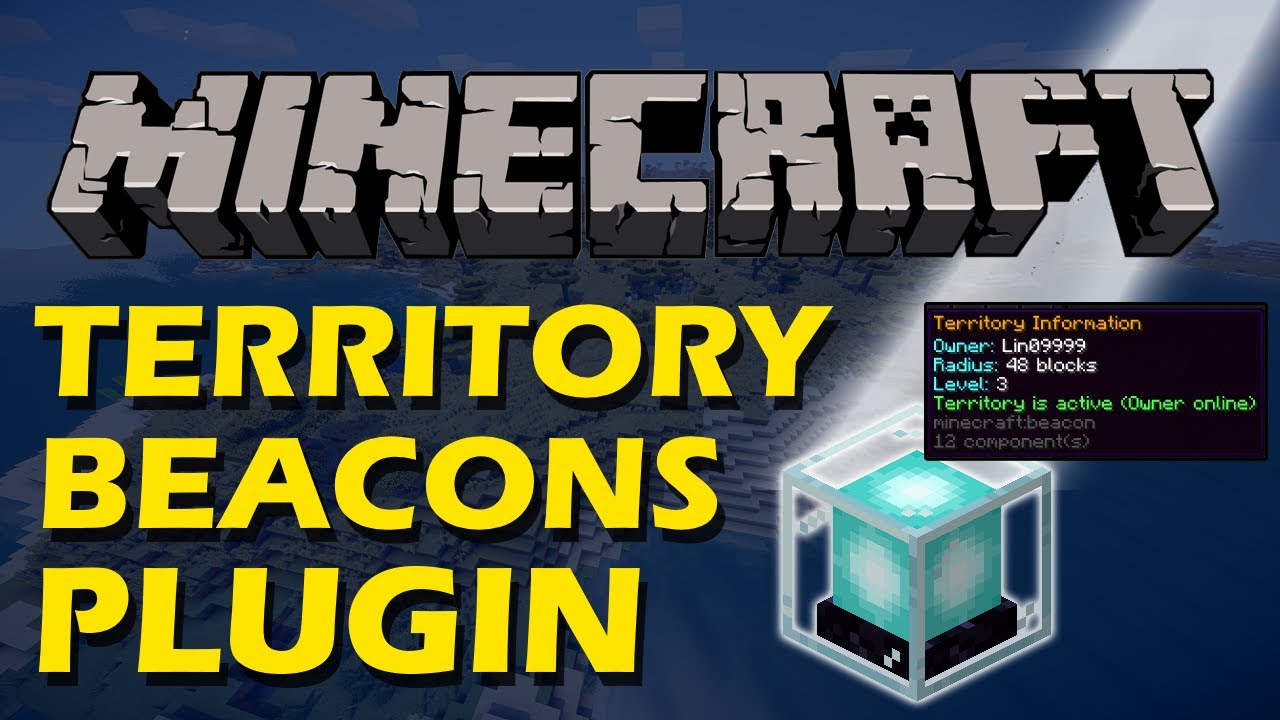 Захватывайте земли в Minecraft с помощью плагина Territory Beacons.