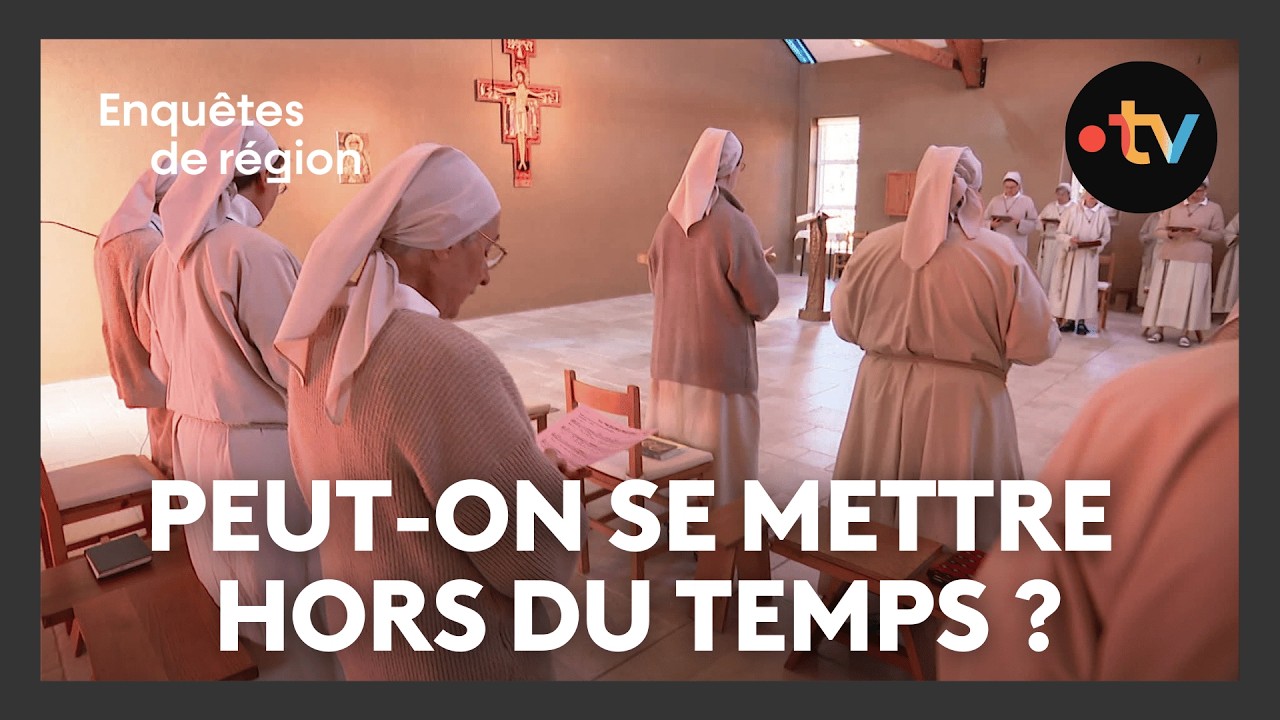 Monastère, couvent : peut-on vivre hors du temps ?