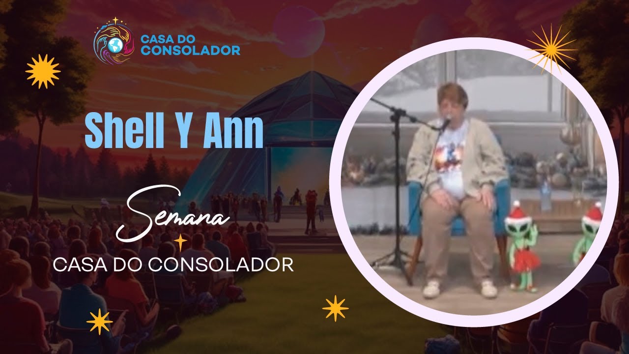 Shell y Ann - Semana Casa do Consolador 08/12/25