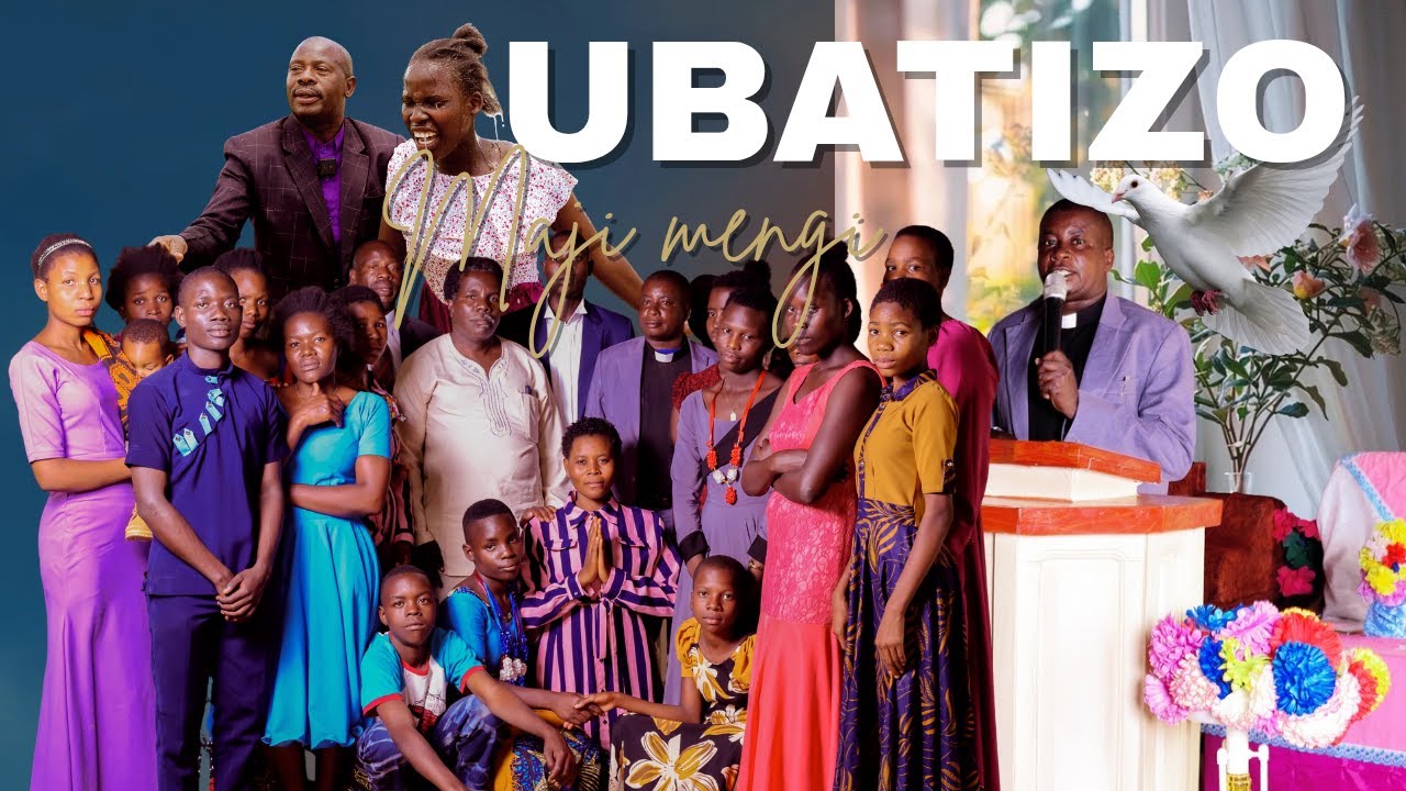 UBATIZO KANISA LA HABARI NJEMA LWAMGASA 2025