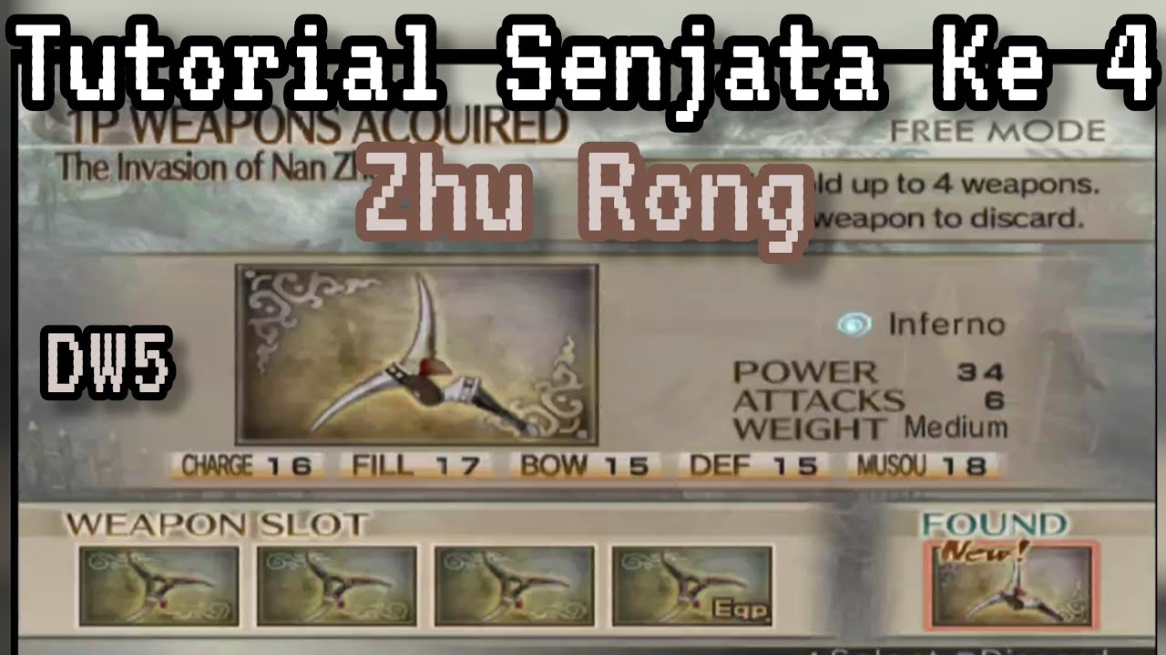 Tutorial Senjata Ke 4 Zhu Rong (Inferno) Dynasty Warriors 5 PS2