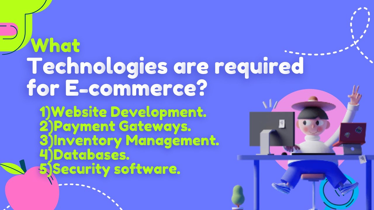 what technologies are required for e commerce business