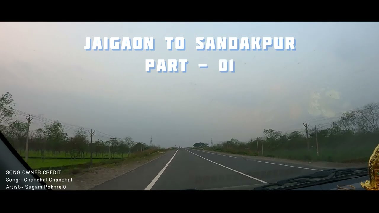 SANDAKPHU Road Trip Part 01 || Jaigaon to Darjeeling via Siliguri Sukna  #vishalzframes