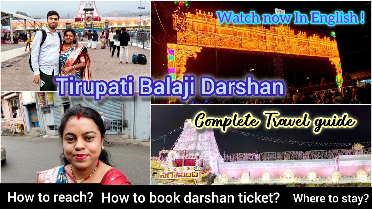 Tirupati Balaji Darshan Complete Travel Guide 2026 | Booking, Travel, Stay, Ticket Booking & Tips