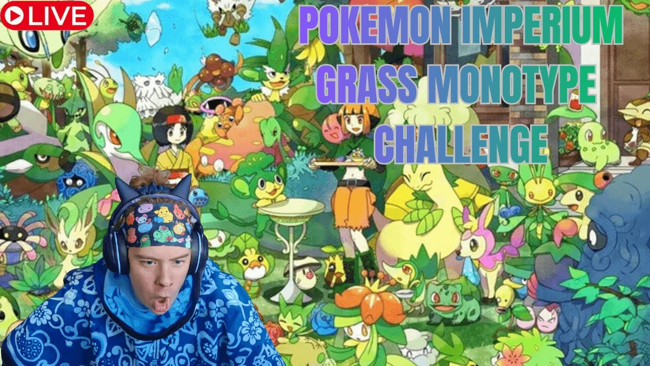 THE GREEN DREAM! POKEMON EMERALD IMPERIUM GRASS MONOTYPE RUN 🥗🌿 (part 4)