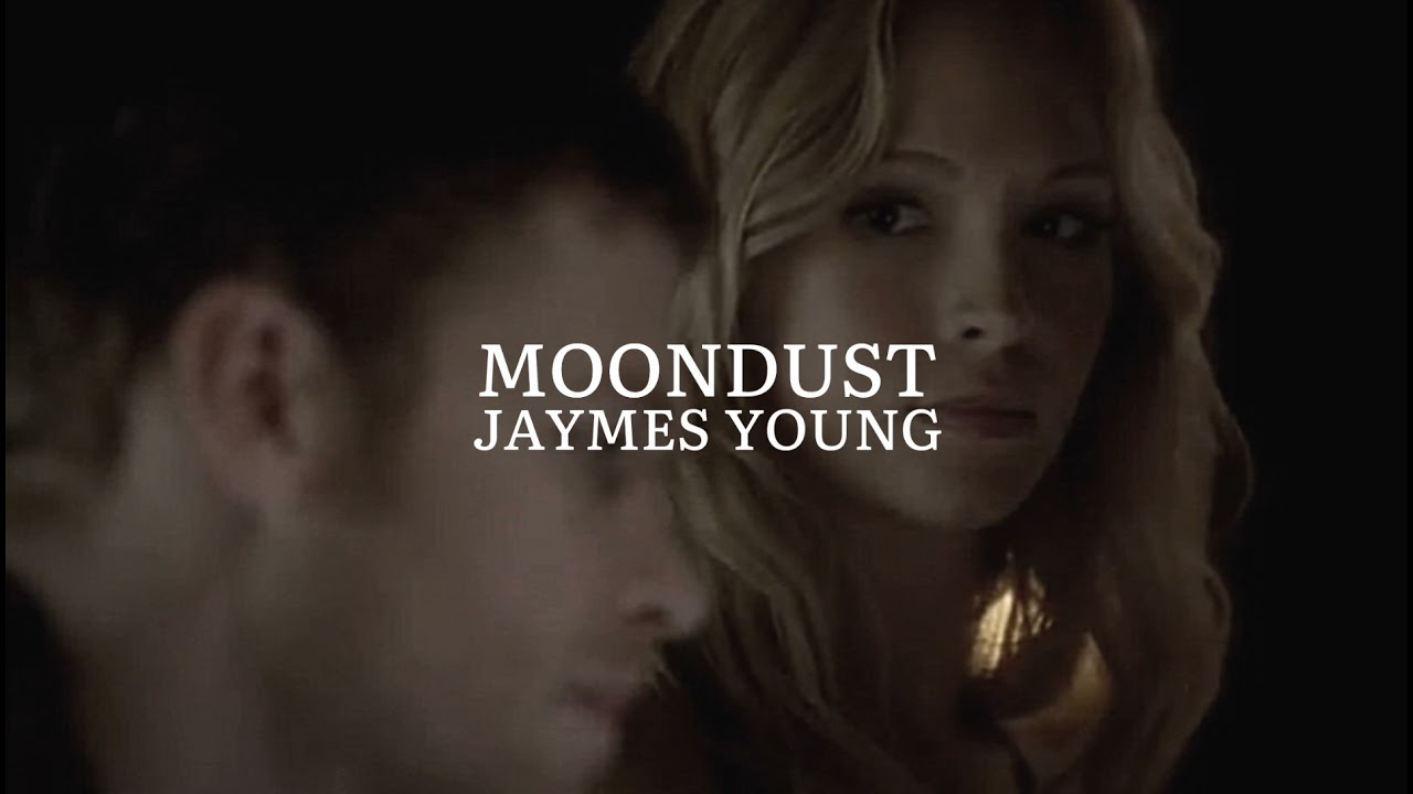 moondust [jaymes young] — edit audio